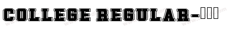 College Regular字体转换